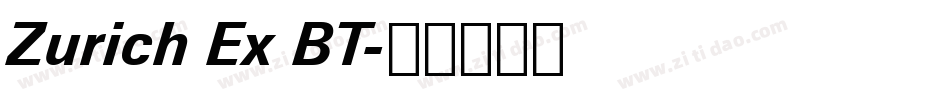 Zurich Ex BT字体转换
